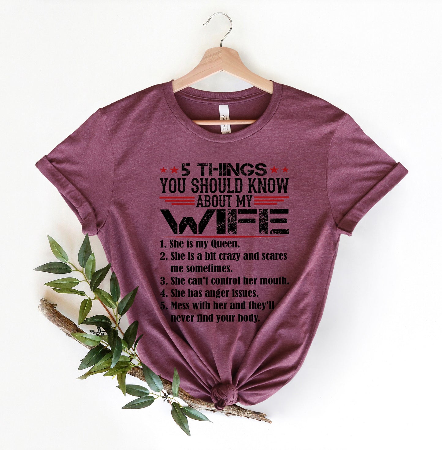 5 Things You Should Know About My Wife Shirt | She Is My Queen Mom Life Tee | Mothers Day Gift