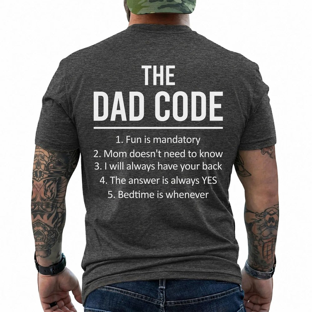 Dad Code T-Shirt – Funny Rules Tee for Fathers – Humor Graphic Shirt