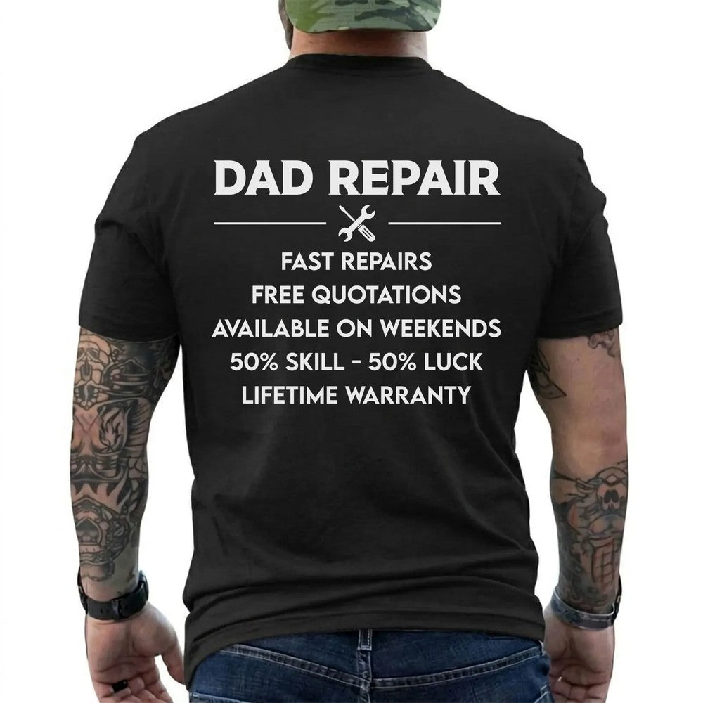 Dad Repair T-Shirt  Funny Father’s Day Gift  Mechanic Meme Tee
