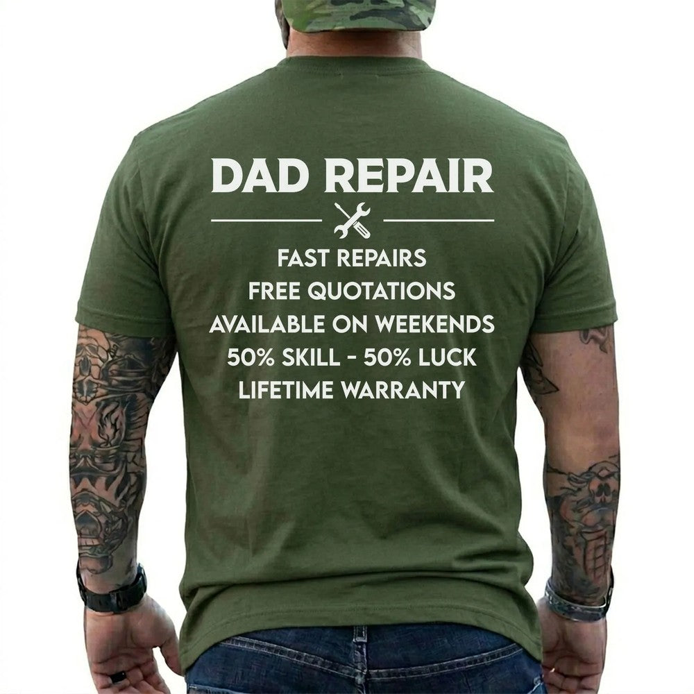 Dad Repair T-Shirt  Funny Father’s Day Gift  Mechanic Meme Tee