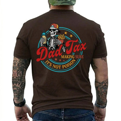 Dad Tax Making Sure It's Not Poison Fathers Day Shirt, Funny Dad Shirt, Dad Tax Shirt, Fathers Day Shirt