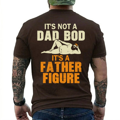 Funny Dad Bod Shirt – It's Not A Dad Bod It's A Father Figure Graphic Tee