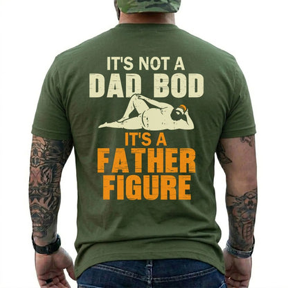 Funny Dad Bod Shirt – It's Not A Dad Bod It's A Father Figure Graphic Tee