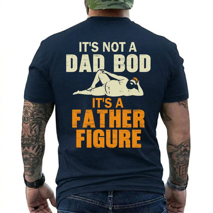 Funny Dad Bod Shirt – It's Not A Dad Bod It's A Father Figure Graphic Tee