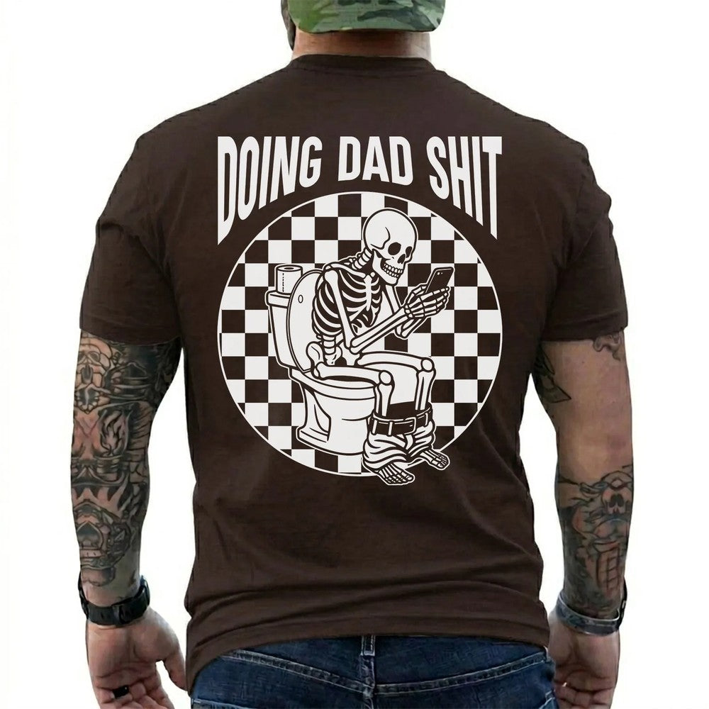 Funny Dad Skeleton Graphic T-Shirt - Doing Dad Tee, Cool Father’s Day Gift