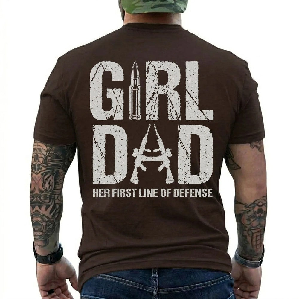 Girl Dad, Her First Line of Defense Shirt in Dark Chocolate