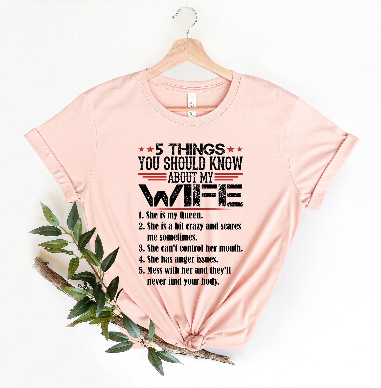 5 Things You Should Know About My Wife Shirt | She Is My Queen Mom Life Tee | Mothers Day Gift