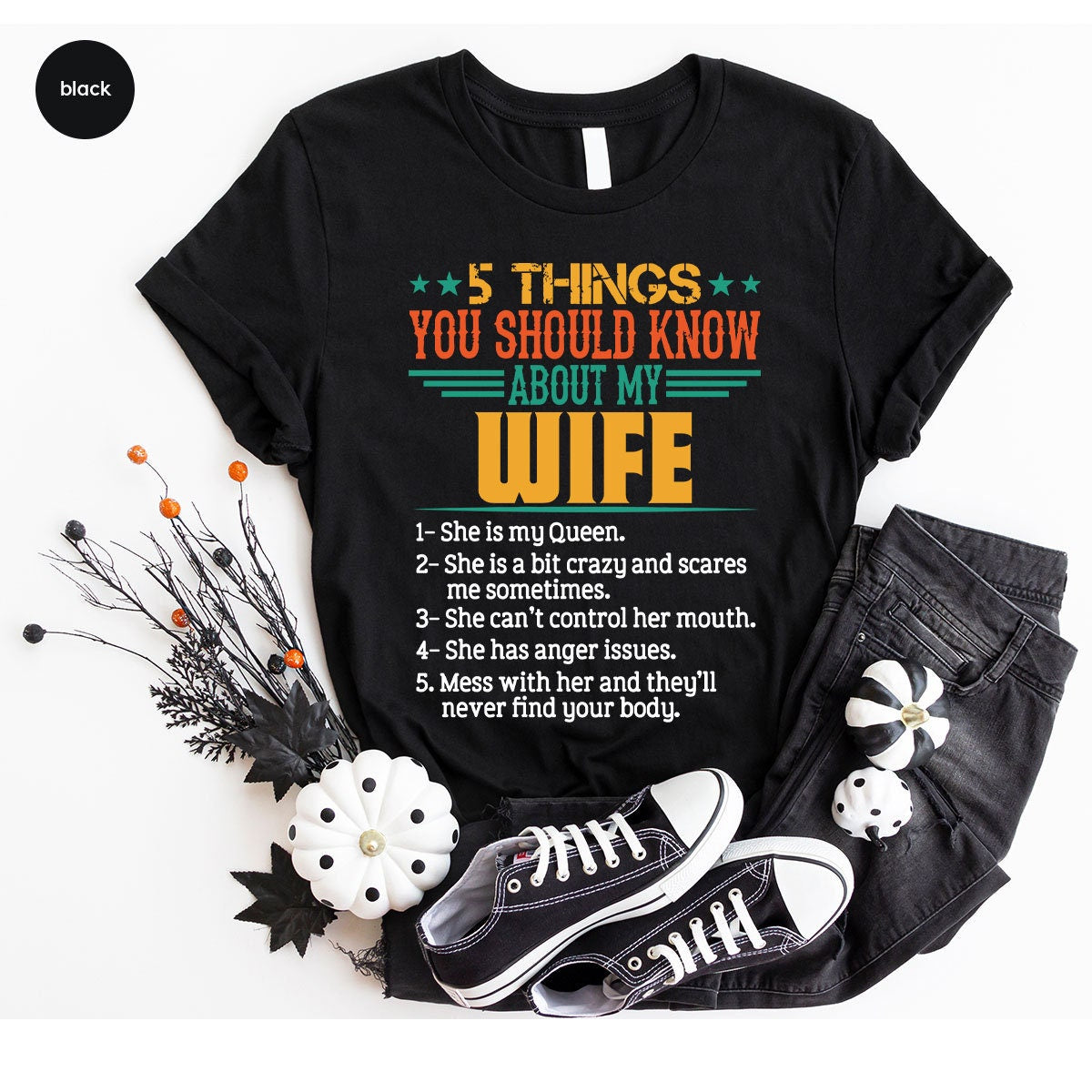 Funny Husband 5 Things About My Wife T Shirt | Sarcastic Best Husband Tee | Joke Gift From Wife