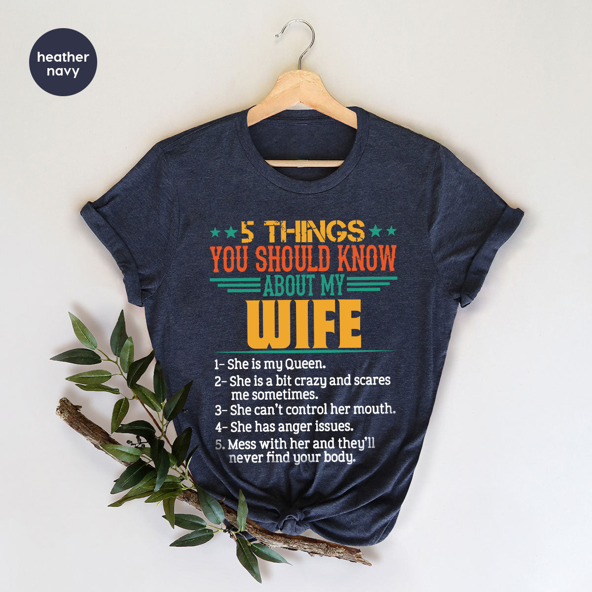 Funny Husband 5 Things About My Wife T Shirt | Sarcastic Best Husband Tee | Joke Gift From Wife