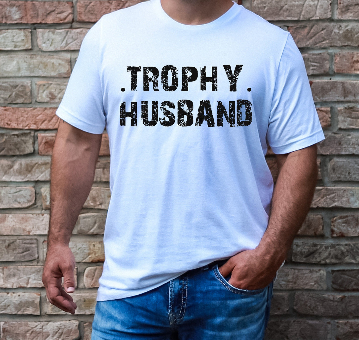Trophy Husband Shirt | Funny Gift From Wife | Sarcastic Anniversary Present For Him