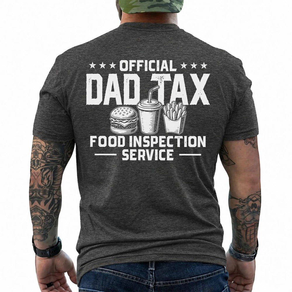 Official Dad Tax Food Inspection Service Shirt in Dark Heather