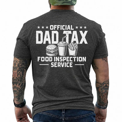 Official Dad Tax Food Inspection Service Shirt in Dark Heather