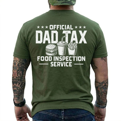 Official Dad Tax Food Inspection Service Shirt in Military Green