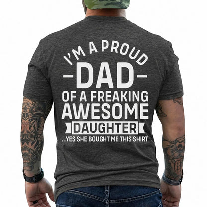 Proud Dad of an Awesome Daughter Shirt in Dark Heather