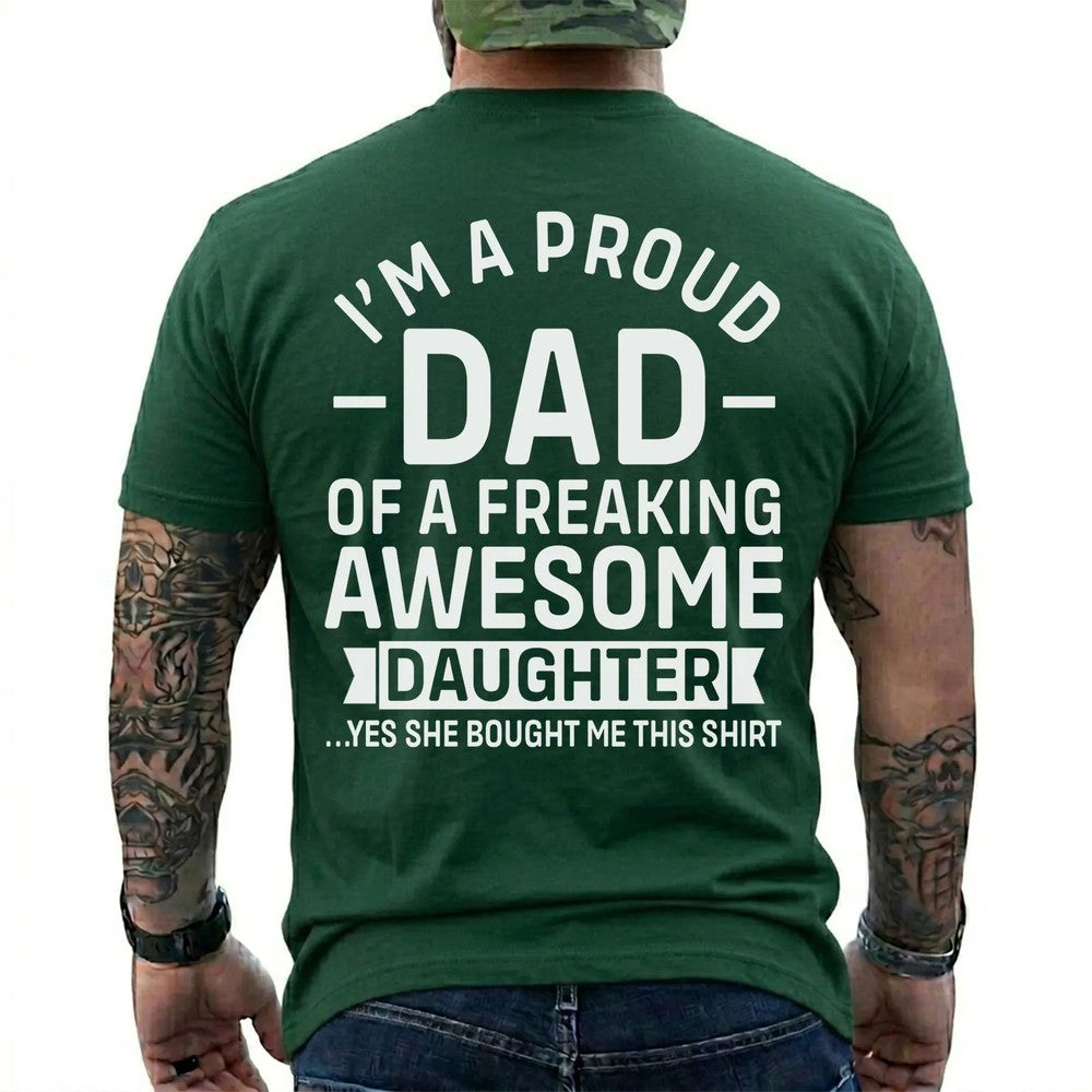 Proud Dad of an Awesome Daughter Shirt in Forest Green